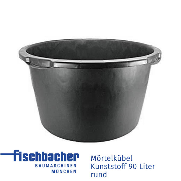 Fischbacher Mörtelkübel kunsststoff 90 Liter