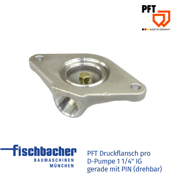 PFT Druckflansch pro D-Pumpe 1 1/4″ IG – gerade mit PIN (drehbar)