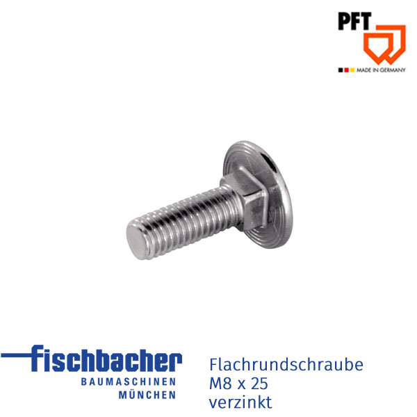 Fischbacher PFT Flachrundschraube M8 x 25 verzinkt 20206323