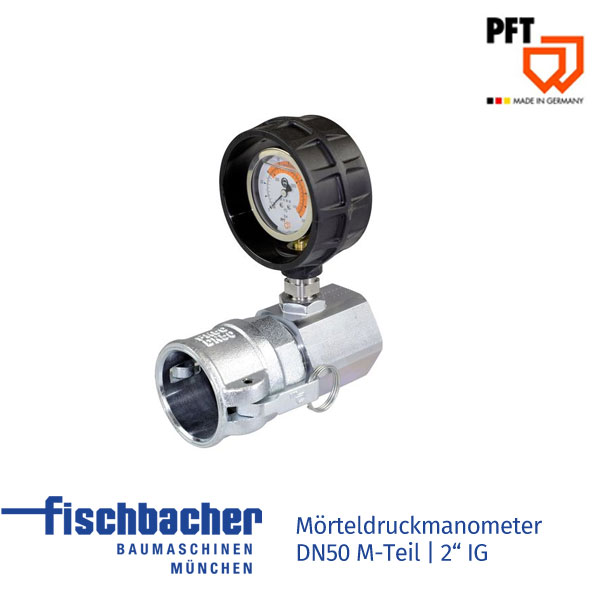 PFT Mörteldruckmanometer DN50 M-Teil | 2“ IG