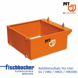 PFT Behälteraufsatz – 142 Liter für G 4 / HM 2 / HM 24 / HM 2006