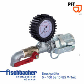 PFT Druckprüfer 0 – 100 bar DN25 M-Teil