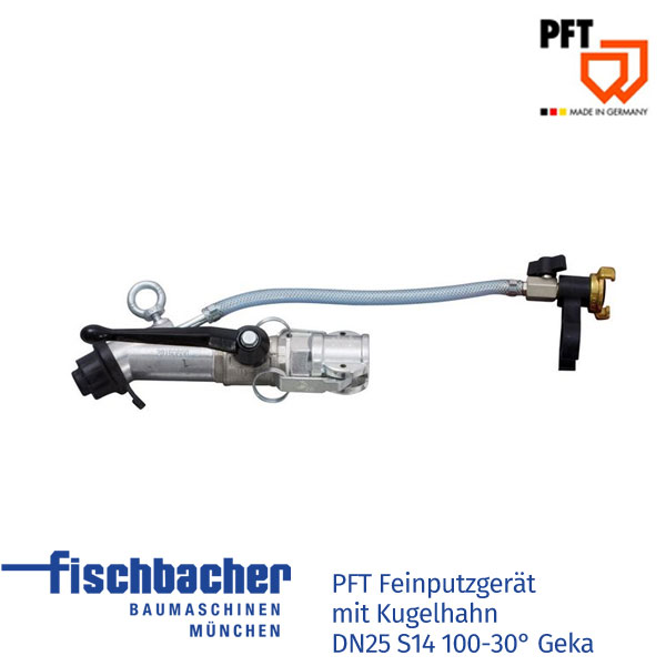 Fischbacher PFT Feinputzgerät mit Kugelhahn DN25 S14 100-30 Geka 00001399