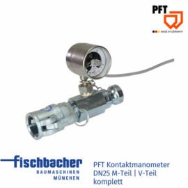 PFT Kontaktmanometer DN25 M-Teil | V-Teil komplett
