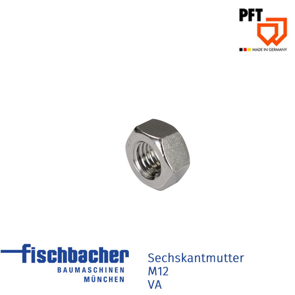 Fischbacher Sechskantmutter M12 VA 00096349