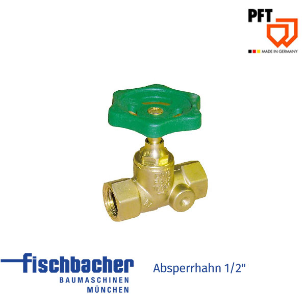 Fischbacher PFT Absperrhahn 1/2" 20215200