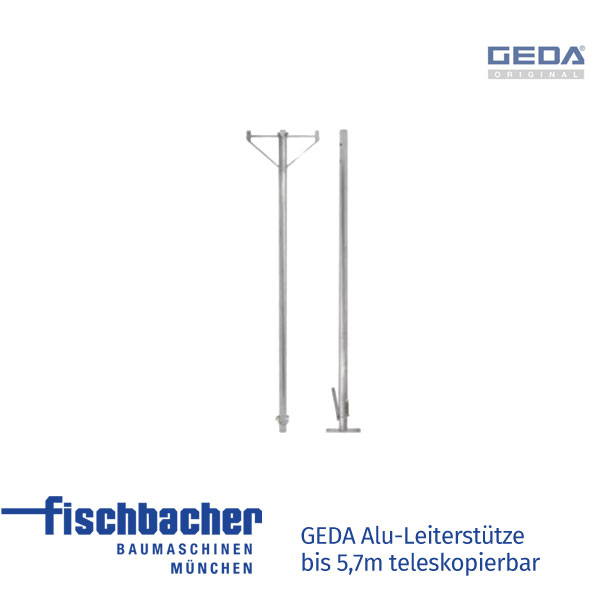 Fischbacher GEDA Alu-Leiterstütze bis 5,7m teleskopierbar - GED 05643
