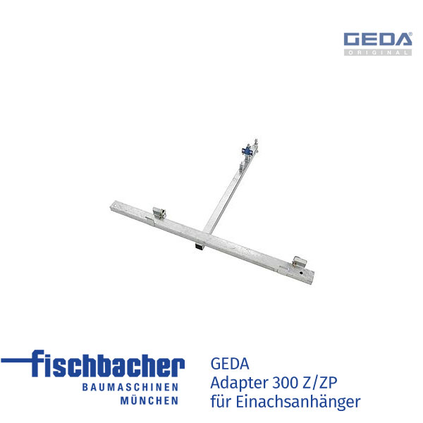 Fischbacher GEDA Adapter 300 Z/ZP für Einachsanhänger - GED 39418