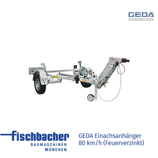 Fischbacher GEDA Einachsanhänger 80 km/h (Feuerverzinkt) - GED 01181