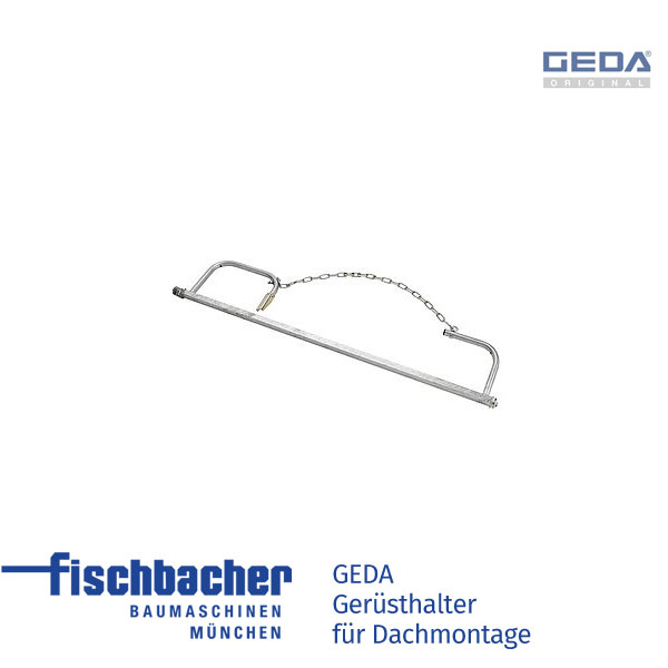 Fischbacher GEDA Gerüsthalter für Dachmontage - GED 1004542